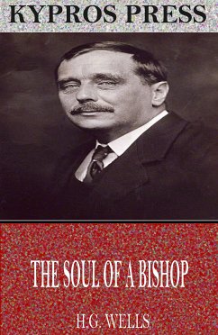 The Soul of a Bishop (eBook, ePUB) - Wells, H. G.
