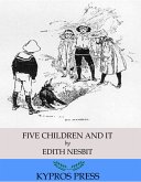 Five Children and It (eBook, ePUB)