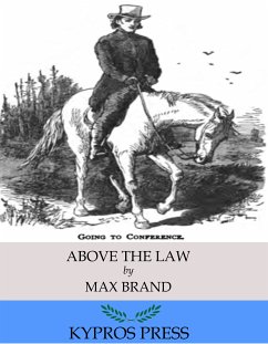 Above the Law (eBook, ePUB) - Brand, Max