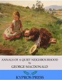 Annals of a Quiet Neighbourhood (eBook, ePUB)