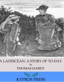 A Laodicean: A Story of To-Day (eBook, ePUB)