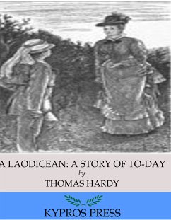 A Laodicean: A Story of To-Day (eBook, ePUB) - Hardy, Thomas