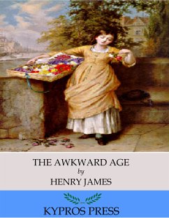 The Awkward Age (eBook, ePUB) - James, Henry