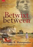 Betwixt and between (eBook, ePUB)