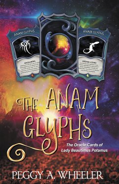 The Anam Glyphs (eBook, ePUB) - Wheeler, Peggy A.