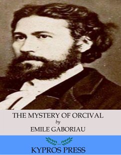 The Mystery of Orcival (eBook, ePUB) - Gaboriau, Emile