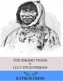 The Eskimo Twins (eBook, ePUB)