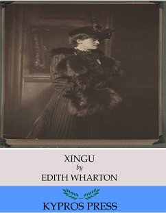 Xingu (eBook, ePUB) - Wharton, Edith