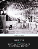 The Transmission of Electrical Energy without Wires as a Means for Furthering Peace (eBook, ePUB)