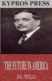 The Future in America (eBook, ePUB)