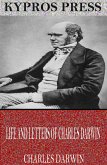Life and Letters of Charles Darwin (eBook, ePUB)