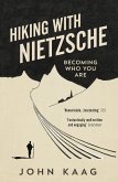 Hiking with Nietzsche (eBook, ePUB)
