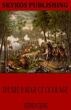 The Red Badge of Courage (eBook, ePUB) - Crane, Stephen