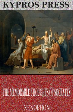 The Memorable Thoughts of Socrates (eBook, ePUB) - Xenophon