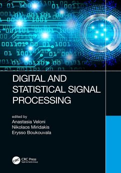 Digital and Statistical Signal Processing (eBook, PDF) - Veloni, Anastasia; Miridakis, Nikolaos; Boukouvala, Erysso