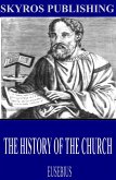The History of the Church (eBook, ePUB)