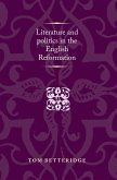 Literature and politics in the English Reformation (eBook, PDF)