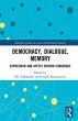 Democracy, Dialogue, Memory (eBook, PDF) - Bild 1