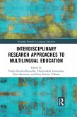 Interdisciplinary Research Approaches to Multilingual Education (eBook, PDF)