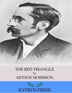 The Red Triangle (eBook, ePUB) - Morrison, Arthur