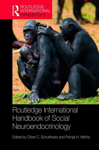 Routledge International Handbook of Social Neuroendocrinology (eBook, ePUB)