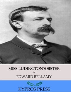 Miss Ludington’s Sister (eBook, ePUB) - Bellamy, Edward