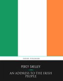 An Address to the Irish People (eBook, ePUB)