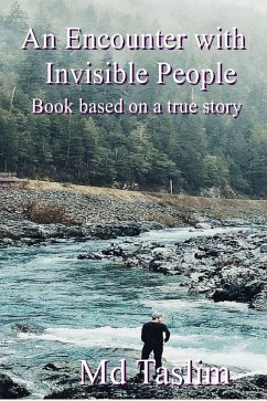 An Encounter with Invisible People (eBook, ePUB) - Taslim, Md