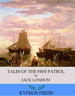 Tales of the Fish Patrol (eBook, ePUB) - London, Jack