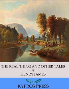 The Real Thing and Other Tales (eBook, ePUB) - James, Henry