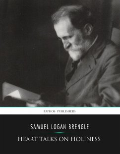 Heart Talks on Holiness (eBook, ePUB) - Logan Brengle, Samuel