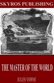 The Master of the World (eBook, ePUB)