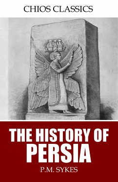 The History of Persia (eBook, ePUB) - Sykes, P.M.