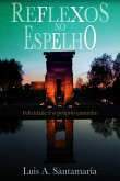 Reflexos no Espelho (eBook, ePUB)