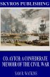 Co. Aytch: A Confederate Memoir of the... - Bild 1