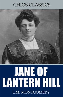 Jane of Lantern Hill (eBook, ePUB) - Montgomery, L. M.
