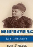 Mob Rule in New Orleans (eBook, ePUB)