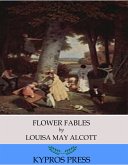 Flower Fables (eBook, ePUB)