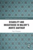 Disability and Knighthood in Malory's Morte Darthur (eBook, ePUB)