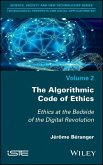 The Algorithmic Code of Ethics (eBook, PDF) The Algorithmic Code of Ethics (eBook, PDF)