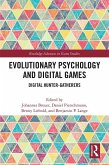 Evolutionary Psychology and Digital Games (eBook, PDF)