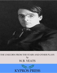 The Unicorn from the Stars and Other Plays (eBook, ePUB) - B. Yeats, W.