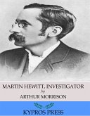 Martin Hewitt, Investigator (eBook, ePUB)