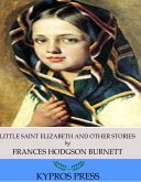 Little Saint Elizabeth and Other Stories (eBook, ePUB)