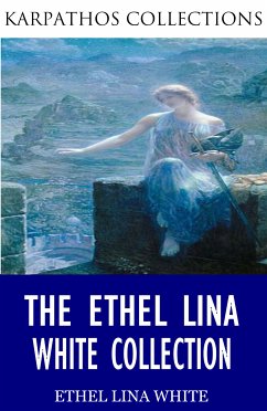 The Ethel Lina White Collection (eBook, ePUB) - Lina White, Ethel