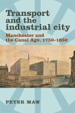 Transport and the industrial city (eBook, PDF)
