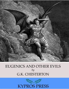 Eugenics and Other Evils (eBook, ePUB) - Chesterton, G.K.