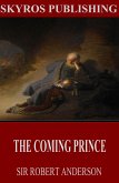 The Coming Prince (eBook, ePUB)