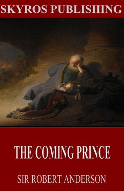 The Coming Prince (eBook, ePUB) - Robert Anderson