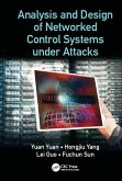 Analysis and Design of Networked Control Systems under Attacks (eBook, ePUB)